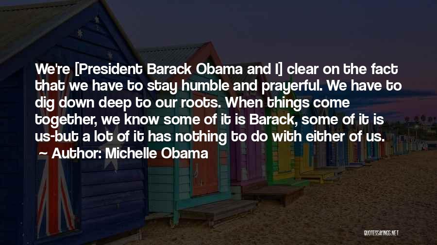 Prayerful Quotes By Michelle Obama