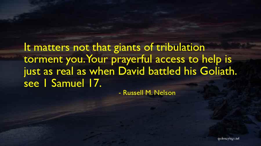 Prayerful Quotes By Russell M. Nelson