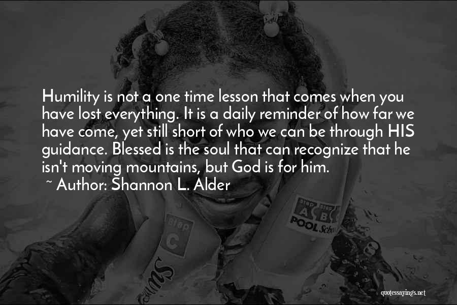 Prayerful Quotes By Shannon L. Alder