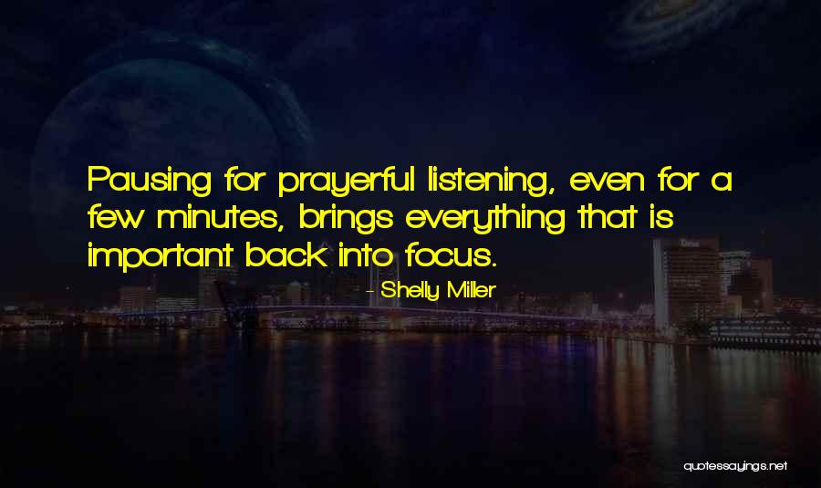 Prayerful Quotes By Shelly Miller Prayerful Quotes By Shelly Miller