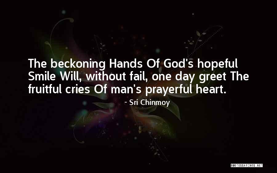 Prayerful Quotes By Sri Chinmoy