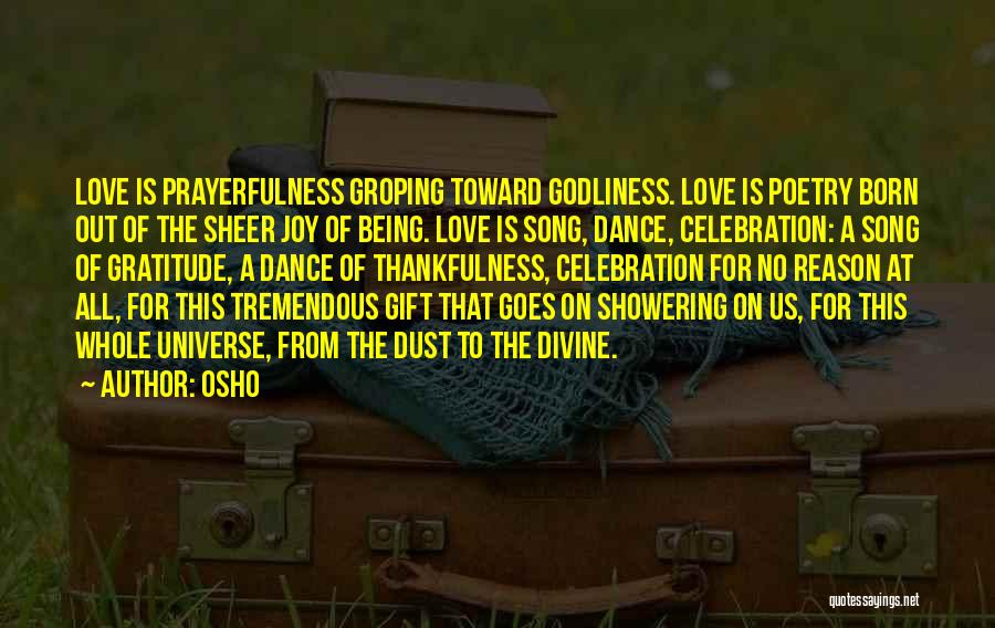 Prayerfulness Quotes By Osho