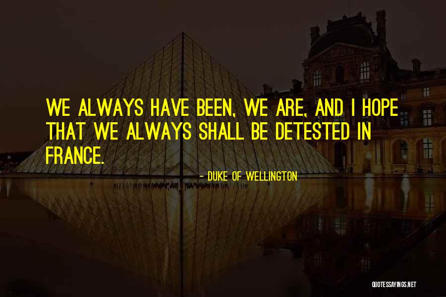 Prayernottage Quotes By Duke Of Wellington Prayernottage Quotes By Duke Of Wellington