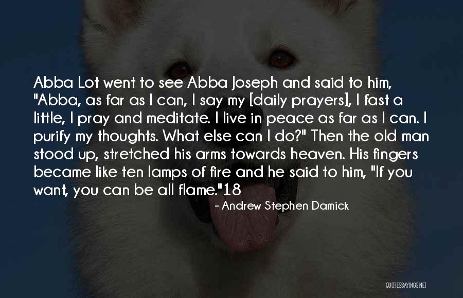 Prayers And Thoughts Quotes By Andrew Stephen Damick Prayers And Thoughts Quotes By Andrew Stephen Damick