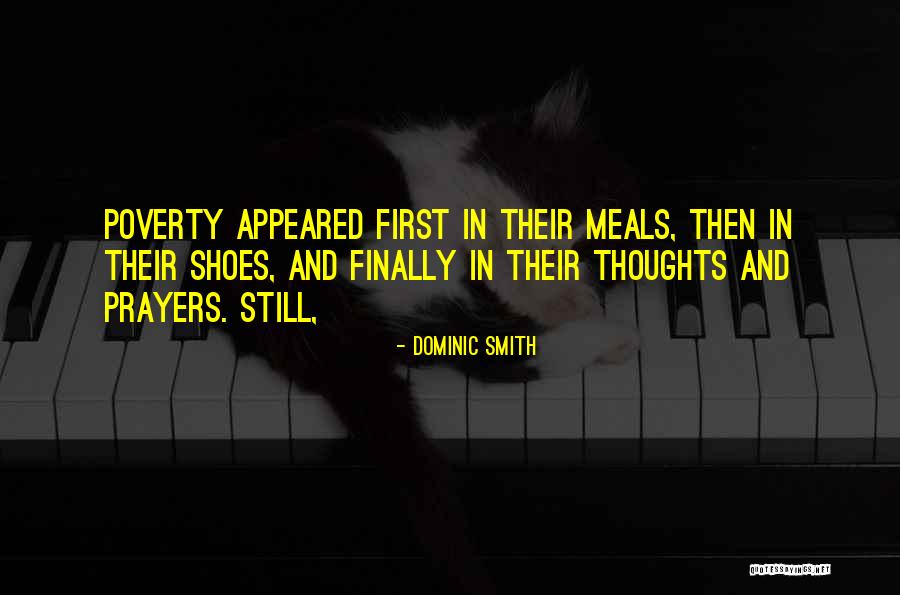 Prayers And Thoughts Quotes By Dominic Smith Prayers And Thoughts Quotes By Dominic Smith