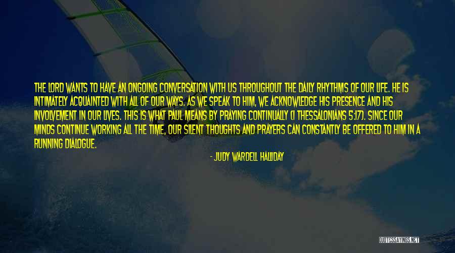 Prayers And Thoughts Quotes By Judy Wardell Halliday Prayers And Thoughts Quotes By Judy Wardell Halliday