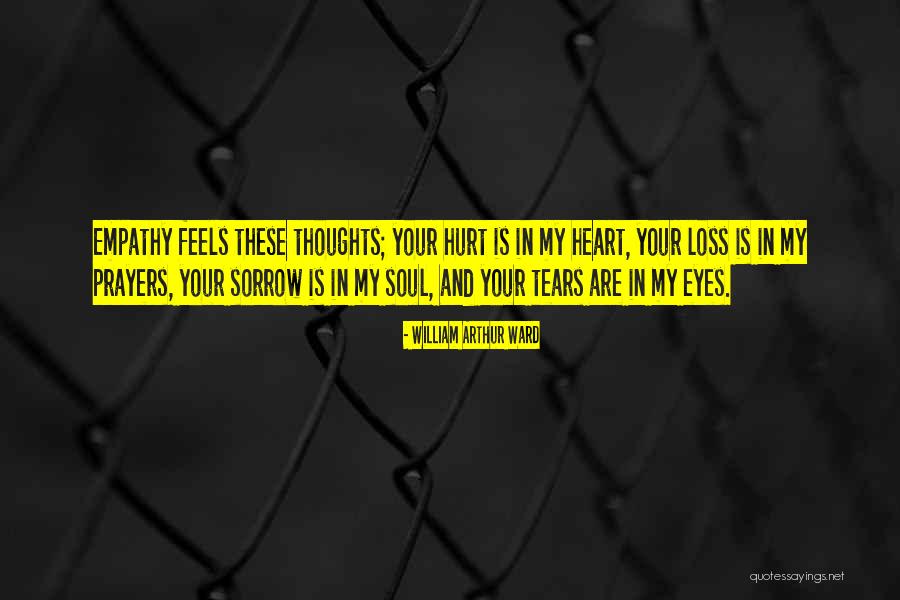 Prayers And Thoughts Quotes By William Arthur Ward Prayers And Thoughts Quotes By William Arthur Ward
