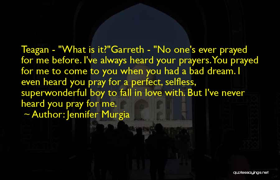 Prayers Are Heard Quotes By Jennifer Murgia