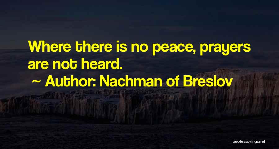 Prayers Are Heard Quotes By Nachman Of Breslov