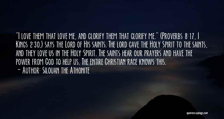 Prayers By Saints Quotes By Silouan The Athonite