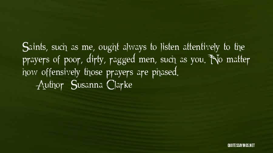 Prayers By Saints Quotes By Susanna Clarke