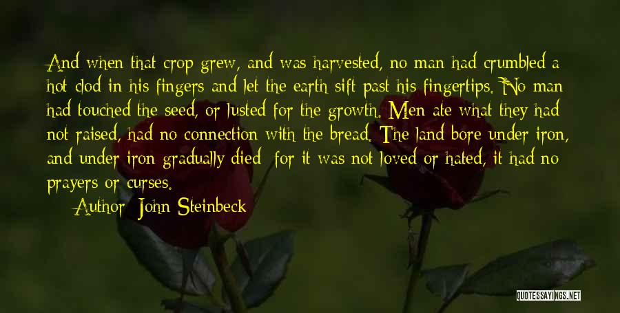 Prayers For Loved Ones Quotes By John Steinbeck