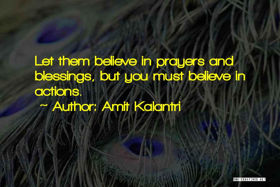 Prayers Quotes By Amit Kalantri