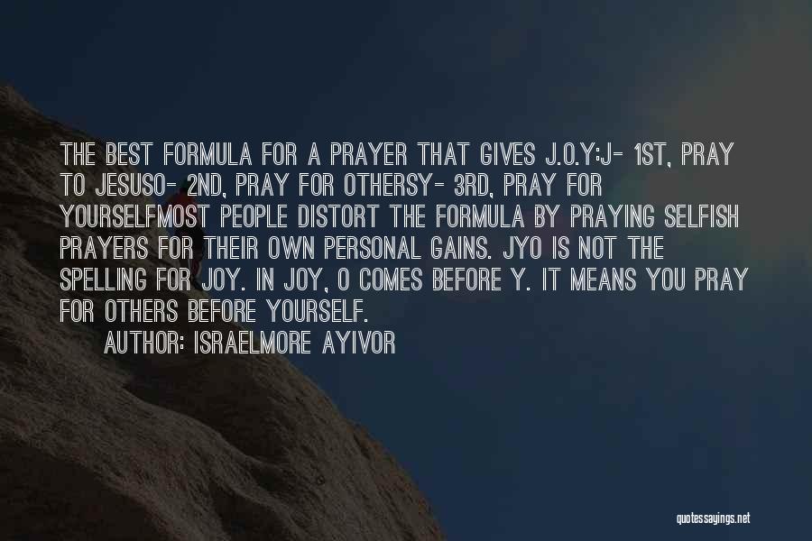 Prayers Quotes By Israelmore Ayivor