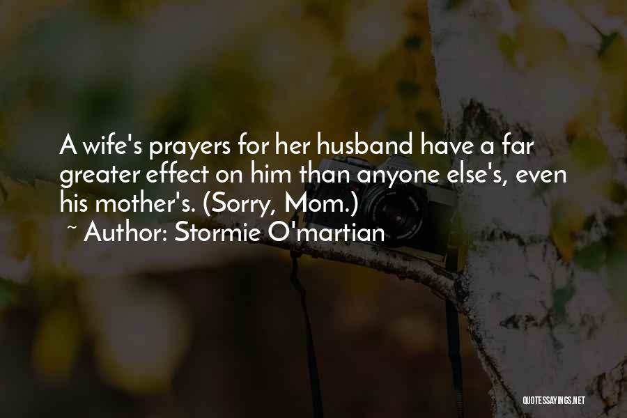 Prayers Quotes By Stormie O'martian