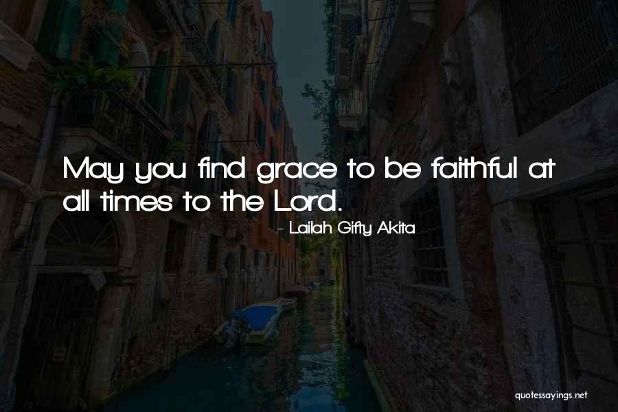 Prayers The Lord Quotes By Lailah Gifty Akita Prayers The Lord Quotes By Lailah Gifty Akita