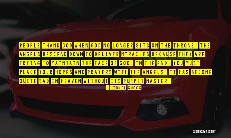 Prayers To God Quotes By Lionel Suggs Prayers To God Quotes By Lionel Suggs