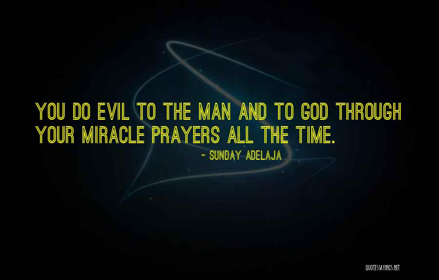 Prayers To God Quotes By Sunday Adelaja Prayers To God Quotes By Sunday Adelaja