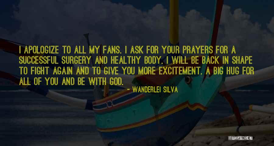 Prayers To God Quotes By Wanderlei Silva Prayers To God Quotes By Wanderlei Silva
