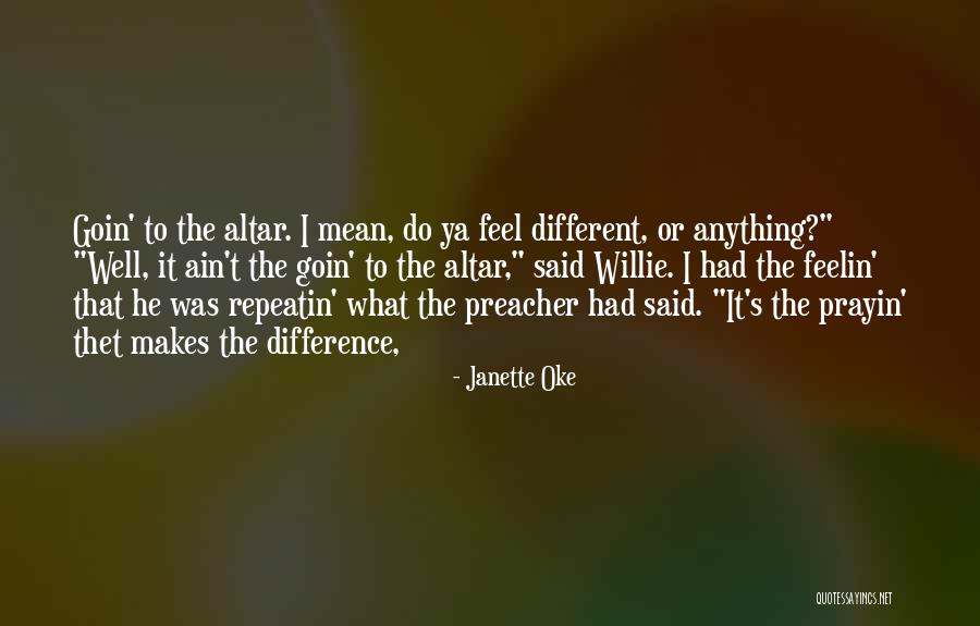 Prayin Quotes By Janette Oke Prayin Quotes By Janette Oke