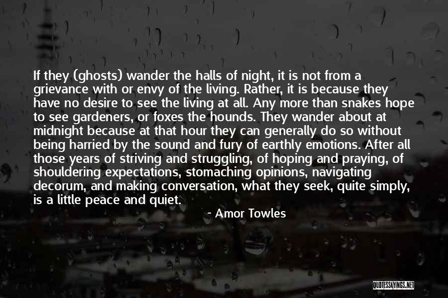 Praying And Hoping For The Best Quotes By Amor Towles Praying And Hoping For The Best Quotes By Amor Towles