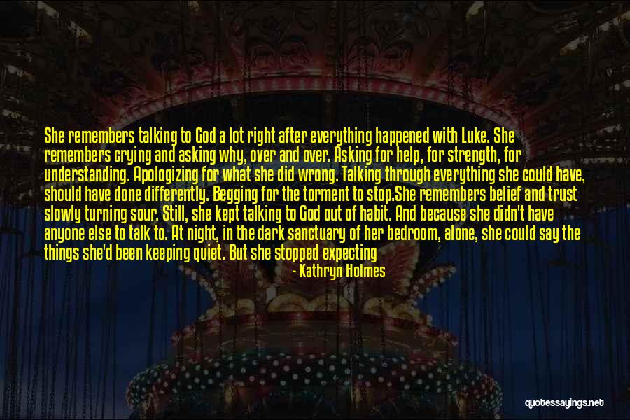 Praying And Hoping For The Best Quotes By Kathryn Holmes Praying And Hoping For The Best Quotes By Kathryn Holmes