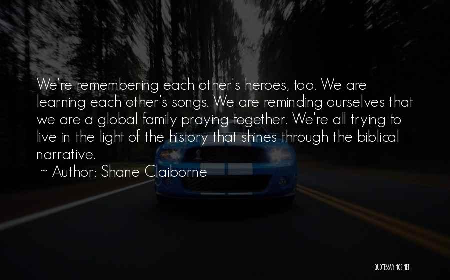 Praying For Family Quotes By Shane Claiborne