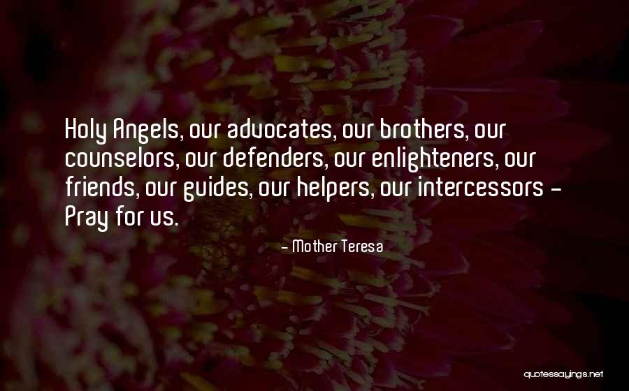 Praying For Friends Quotes By Mother Teresa Praying For Friends Quotes By Mother Teresa