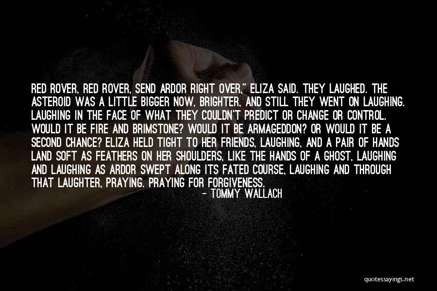 Praying For Friends Quotes By Tommy Wallach Praying For Friends Quotes By Tommy Wallach