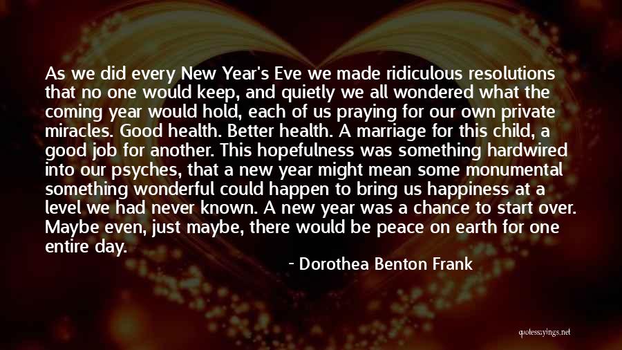 Praying For One Another Quotes By Dorothea Benton Frank