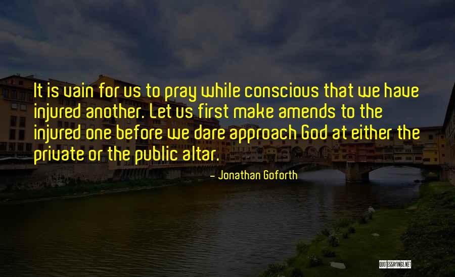 Praying For One Another Quotes By Jonathan Goforth