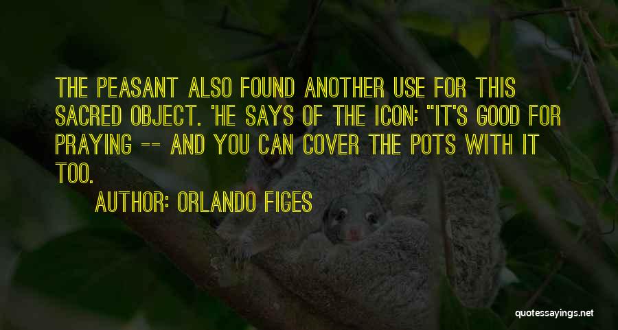 Praying For One Another Quotes By Orlando Figes
