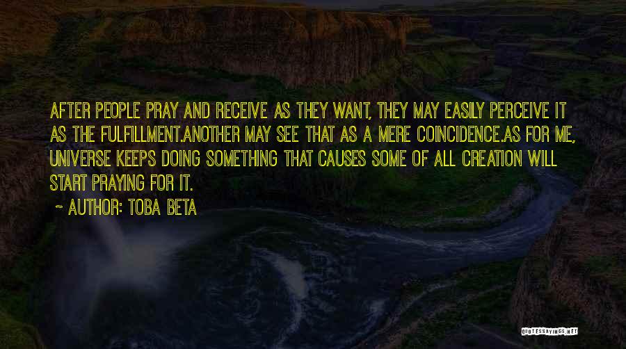 Praying For One Another Quotes By Toba Beta
