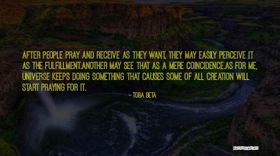 Praying For One Another Quotes By Toba Beta