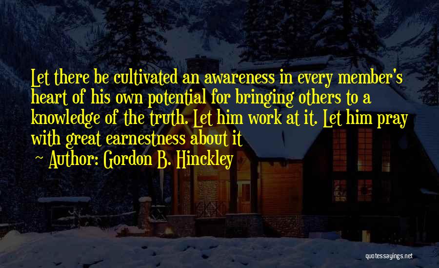 Praying For Others Quotes By Gordon B. Hinckley