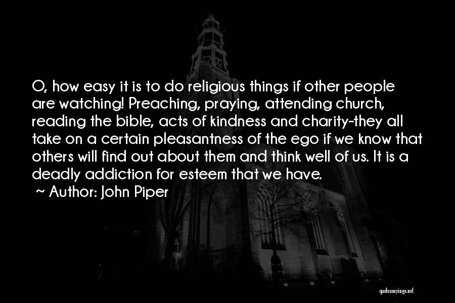 Praying For Others Quotes By John Piper