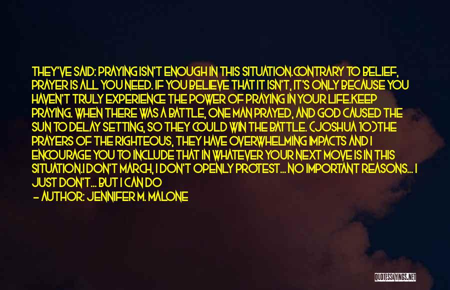 Praying For Someone In Need Quotes By Jennifer M. Malone