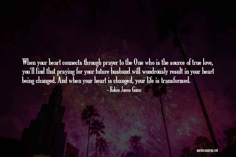 Praying For Your Future Husband Quotes By Robin Jones Gunn