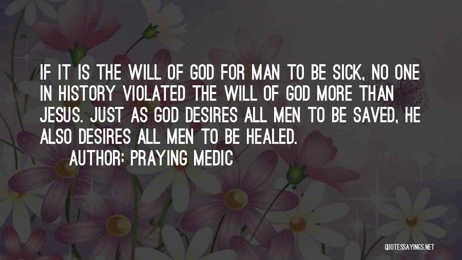 Praying Medic Quotes 1037806