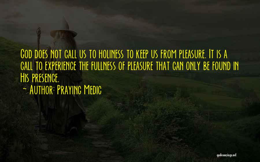 Praying Medic Quotes 1223083