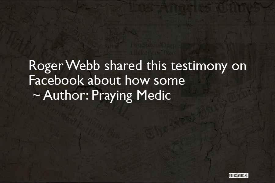 Praying Medic Quotes 1551604