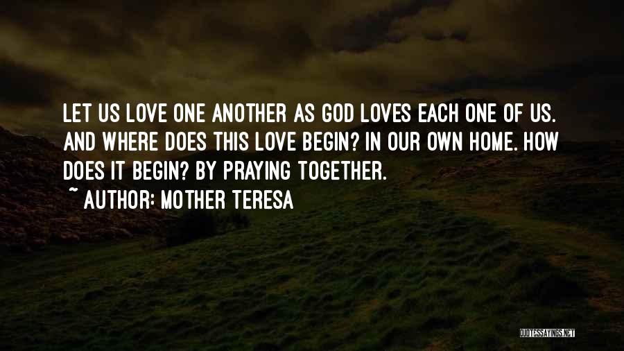 Praying Together Quotes By Mother Teresa