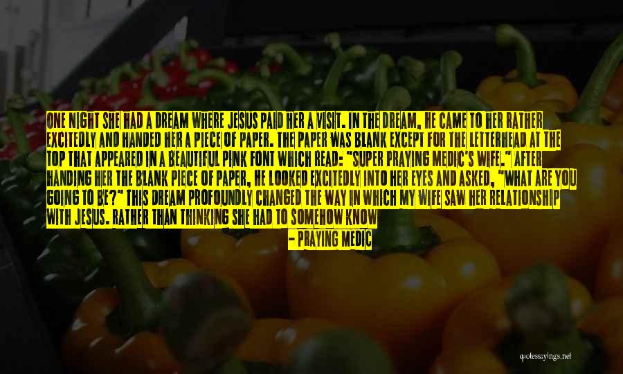 Praying Wife Quotes By Praying Medic Praying Wife Quotes By Praying Medic