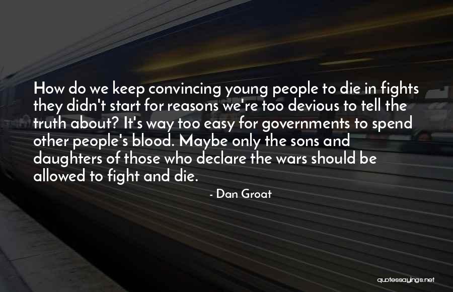 Praying Young People Quotes By Dan Groat Praying Young People Quotes By Dan Groat