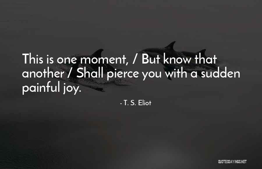 Prayon Corp Quotes By T. S. Eliot Prayon Corp Quotes By T. S. Eliot