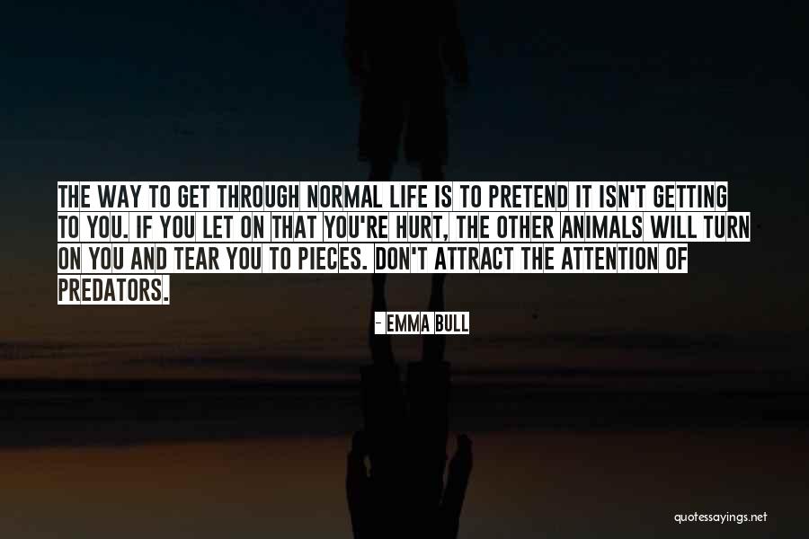 Prayon Sa Quotes By Emma Bull