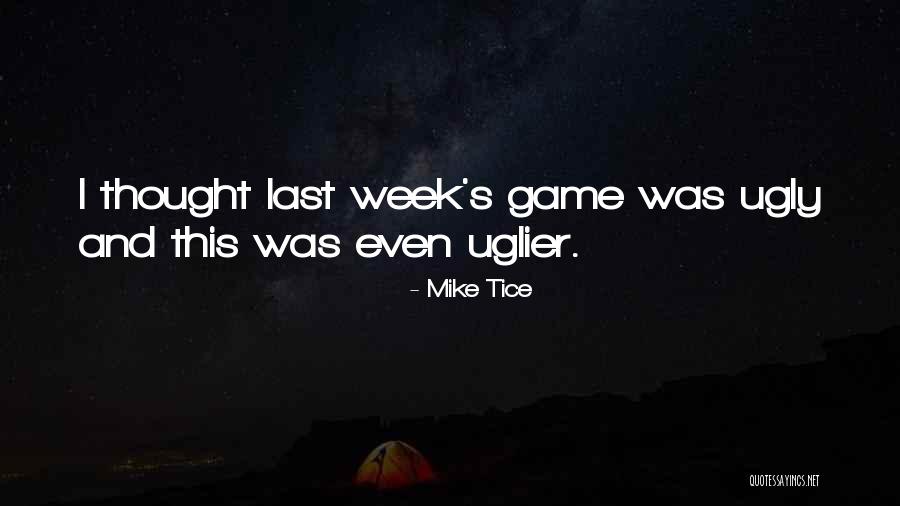 Praytor Willie Quotes By Mike Tice Praytor Willie Quotes By Mike Tice