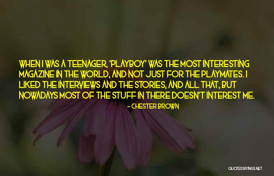 Prchal Rozhovor Quotes By Chester Brown Prchal Rozhovor Quotes By Chester Brown