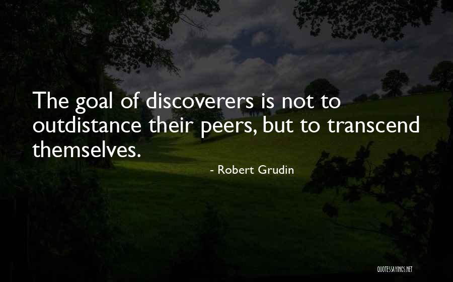 Pre Cal Quotes By Robert Grudin Pre Cal Quotes By Robert Grudin