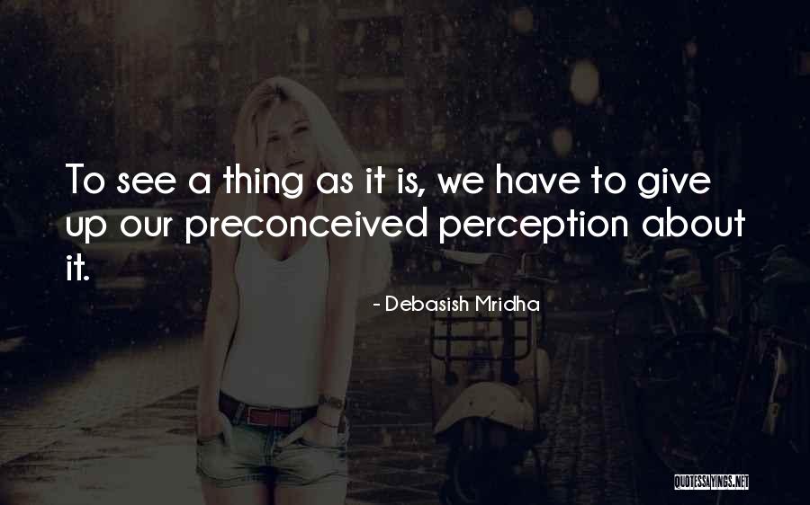 Pre Capitalist Quotes By Debasish Mridha